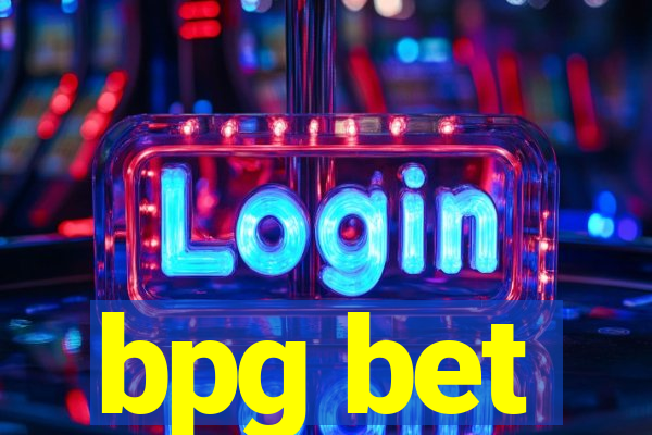 bpg bet